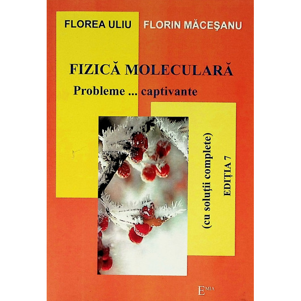 Fizica moleculara. probleme... captivante (cu solutii complete)