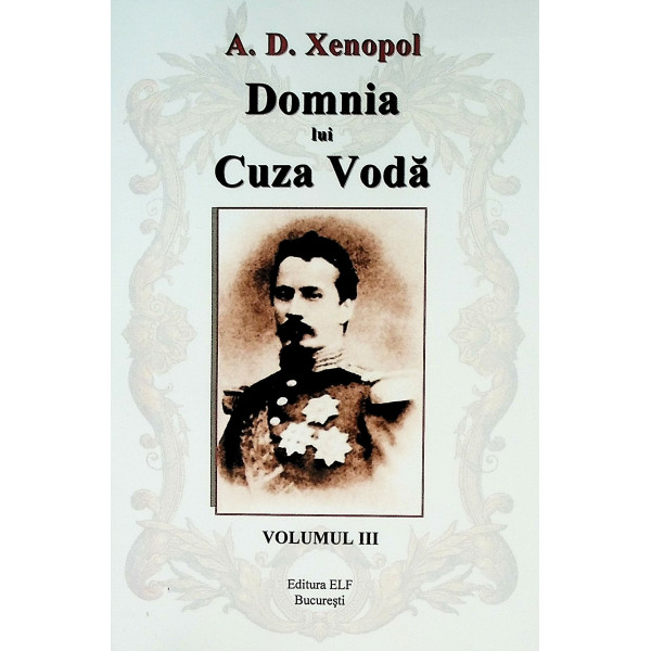 Domnia lui Cuza Voda, vol. III