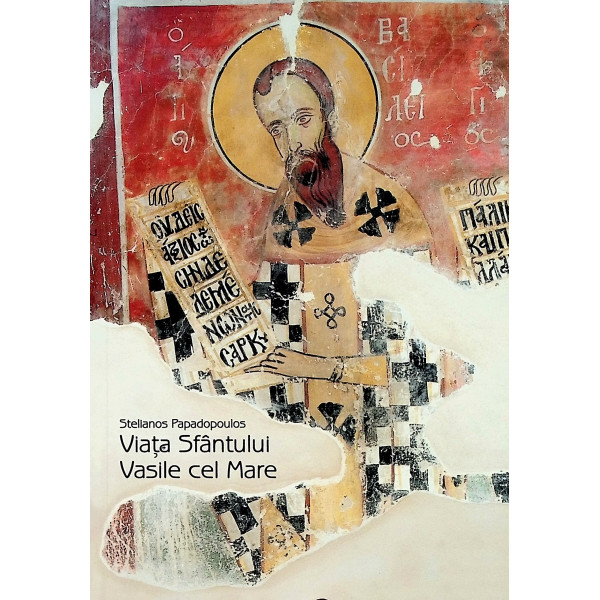 Viata Sfantului Vasile cel Mare
