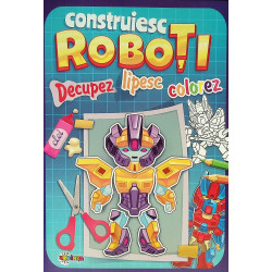Construiesc roboti -...