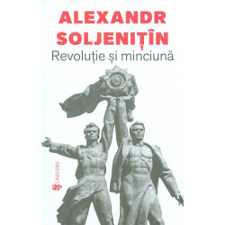 Revolutie si minciuna