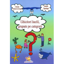 Ghicitori hazlii, grupate...