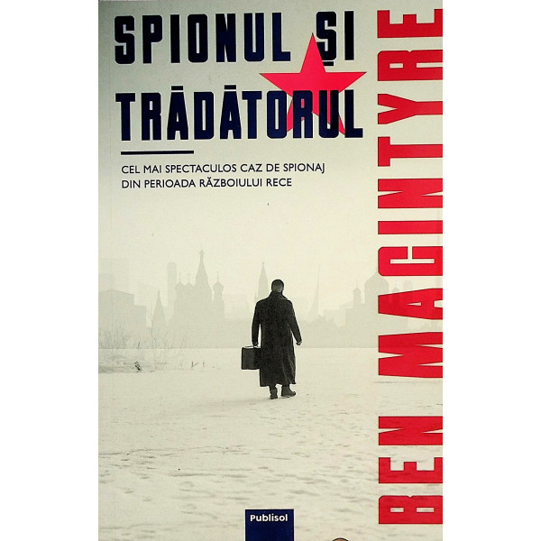 Spionul si tradatorul