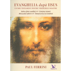 Evanghelia dupa Iisus. Un...