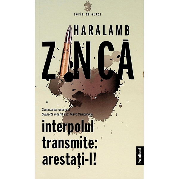 Interpolul transmite: arestati-l!