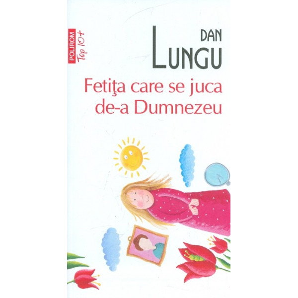 Fetita care se juca de-a Dumnezeu