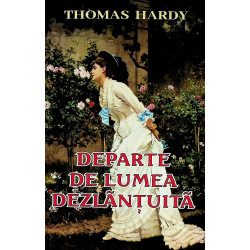 Departe de lumea dezlantuita