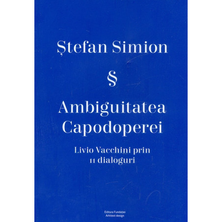 Ambiguitatea capodoperei....