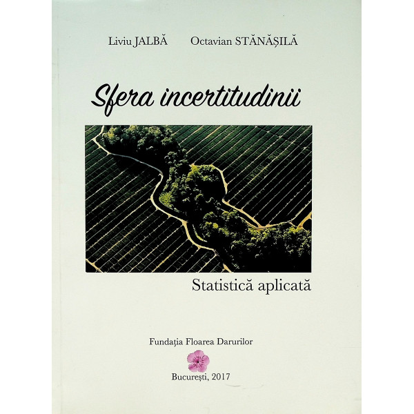 Sfera incertitudinii. Statistica aplicata