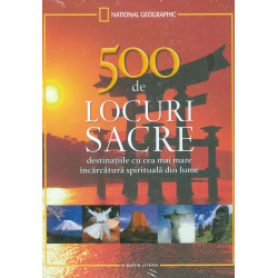 500 de locuri sacre: destinatiile cu cea mai mare incarcatura spirituala din lume