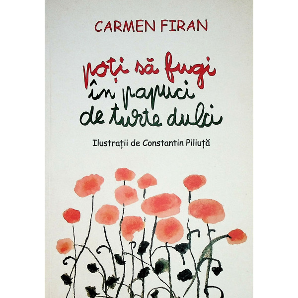 Poti sa fugi in papuci de turte dulci