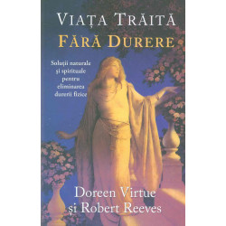 Viata traita fara durere