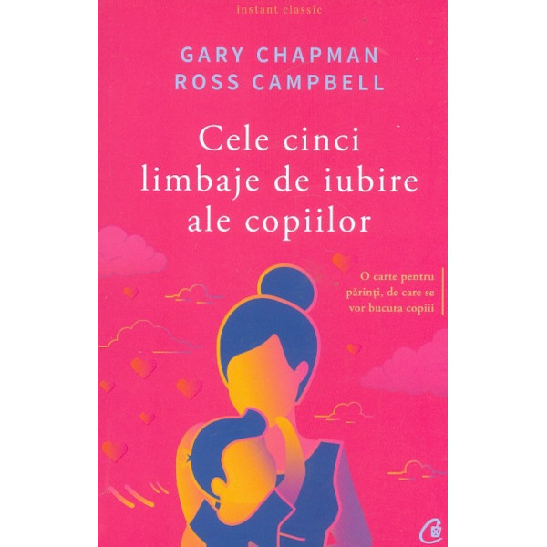 Cele cinci limbaje de iubire ale copiilor