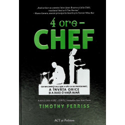 4 ore - Chef. Cea mai...
