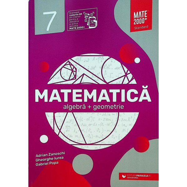 Matematica, clasa a VII-a - Algebra + Geometrie