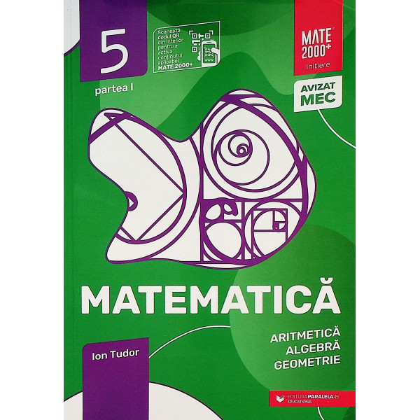 Matematica, clasa a V-a, partea I - Aritmetica, algebra, geometrie