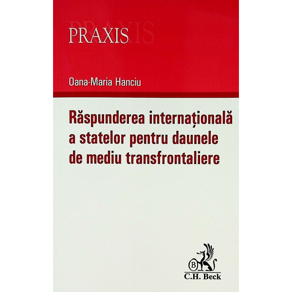 Raspunderea internationala a statelor pentru daunele de mediu transfrontaliere