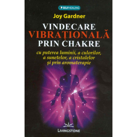 Vindecare vibrationala prin...