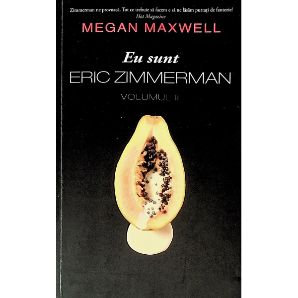Eu sunt Eric Zimmerman, vol. II