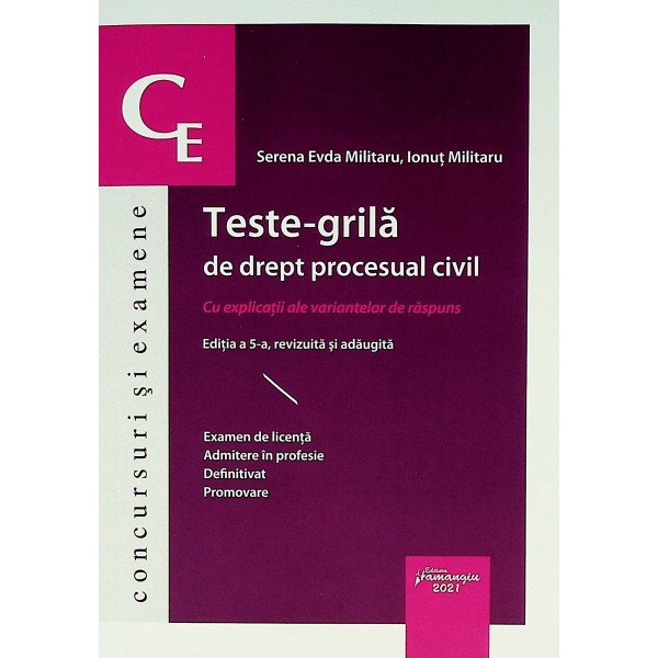 Teste-grila de drept procesual civil. Cu explicatii ale variantelor de raspuns