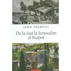 De la Iasi la Ierusalim si...