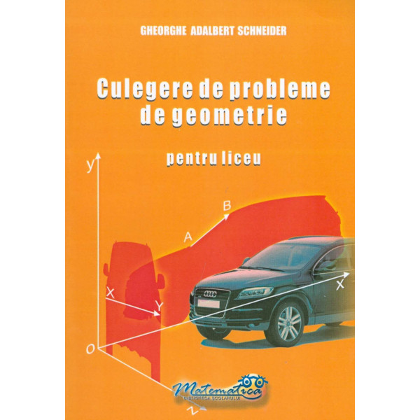 Culegere de probleme de geometrie pentru liceu