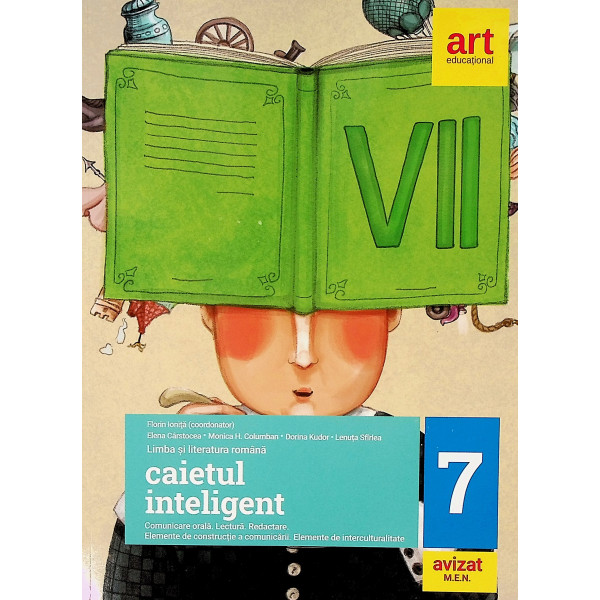 Limba si literatura romana, clasa a VII-a - Caietul inteligent