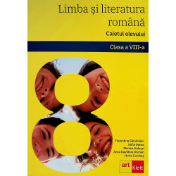 Limba si literatura romana, clasa a VIII-a - Caietul elevului