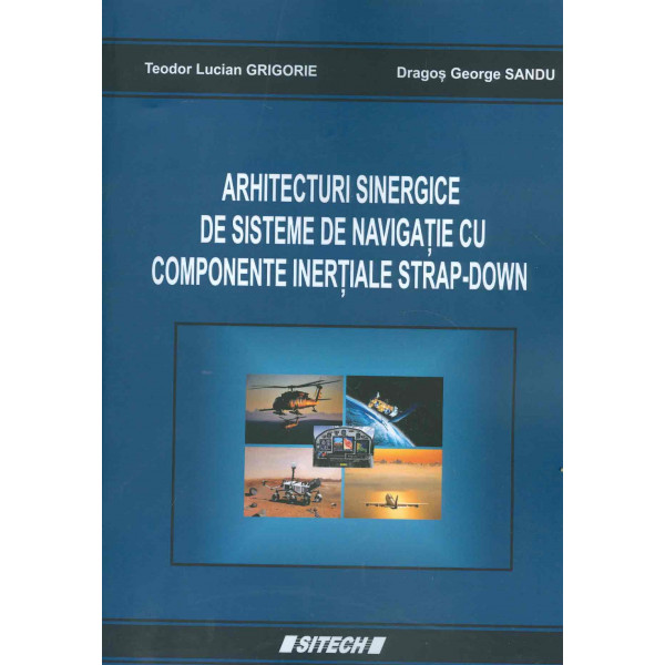 Arhitecturi sinergice de sisteme de navigatie cu componente inertiale Strap-Down