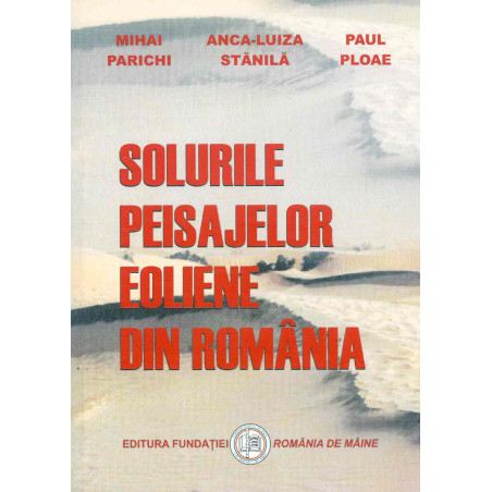 Solurile peisajelor eoliene...