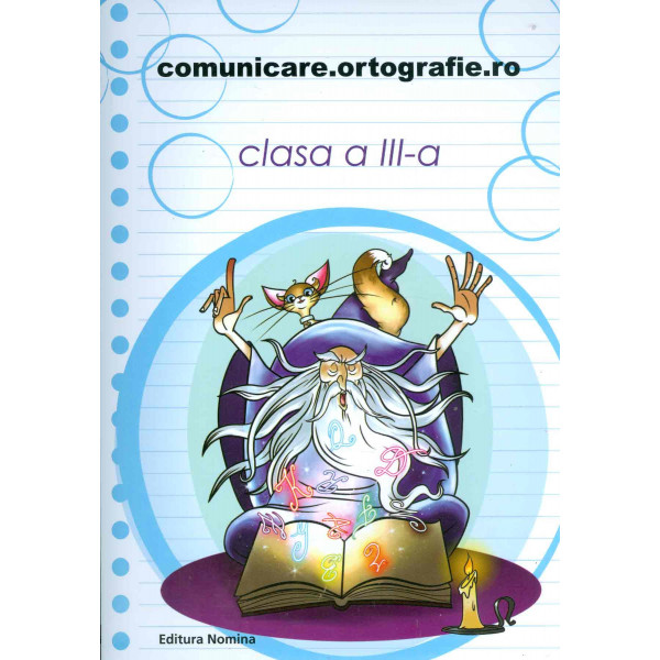 Comunicare. Ortografie.ro, clasa a III-a