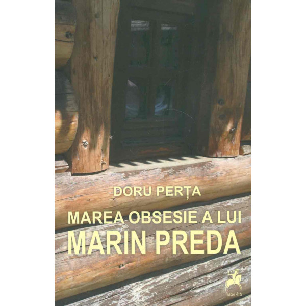 Marea obsesie a lui Marin Preda