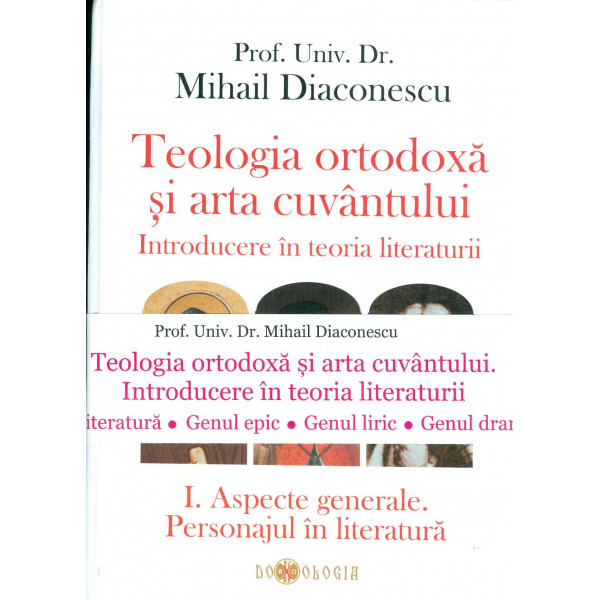 Teologia ortodoxa si arta cuvantului. Introducere in teoria literaturii - Aspecte genrale. Personajul in literatura. Genul epic.