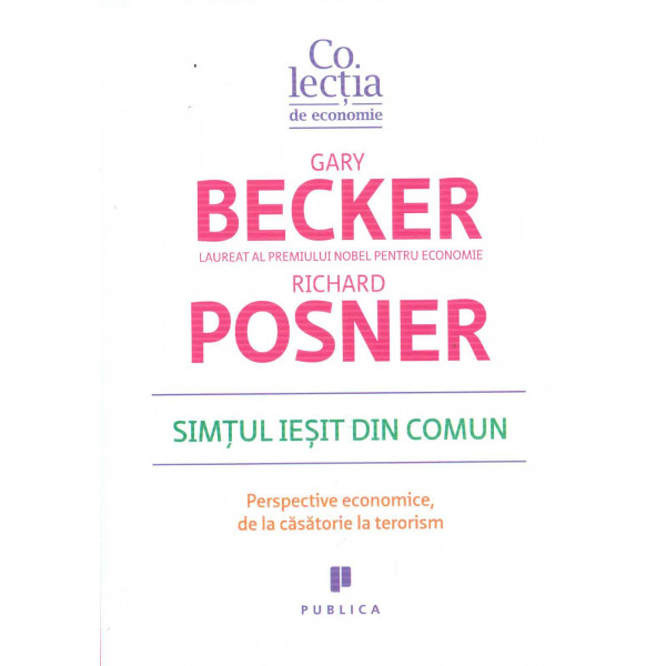 Simtul iesit din comun. Perspective economice, de la casatorie la terorism