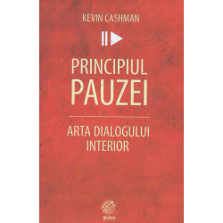 Principiul pauzei. Arta...