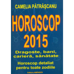 Horoscop 2015. Dragoste,...
