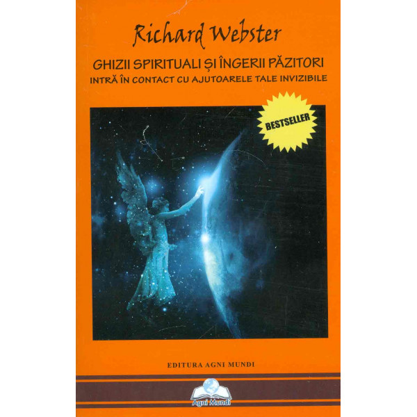 Ghizii spirituali si ingerii pazitori: intra in contact cu ajutoarele tale invizibile
