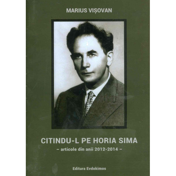 Citindu-l pe Horia Sima - Articole din anii 2012-2014