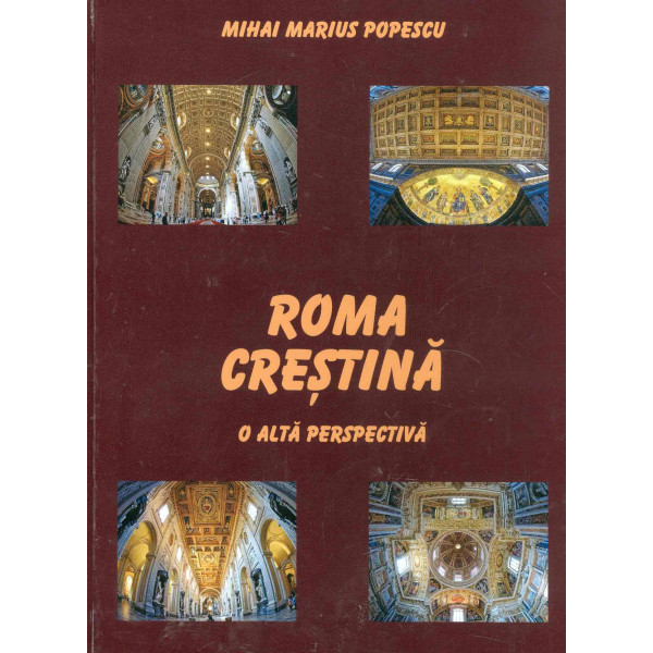 Roma crestina - O alta perspectiva