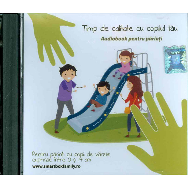 Timp de calitate cu copilul tau: pentru parinti cu copii de varste cuprinse intre 0 si 14 ani, CD-Rom
