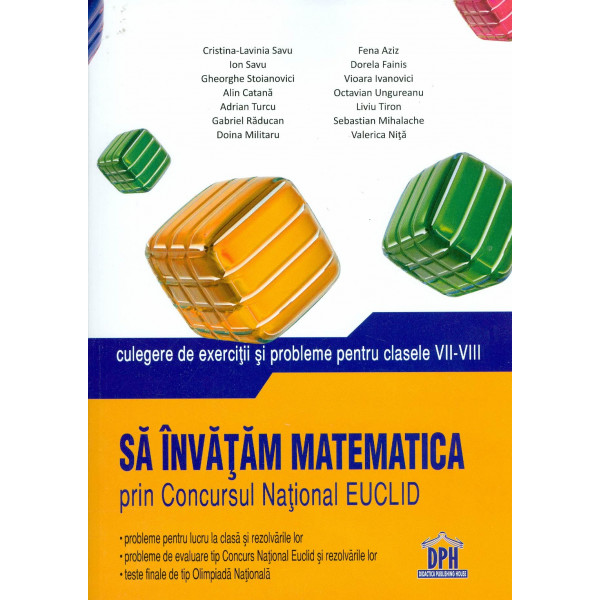 Sa invatam matematica prin Concursul National EUCLID: culegere de exercitii si probleme pentru clasele VII-VIII