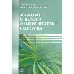 Actualitati in hepatita cu virus hepatic Delta (VHD)