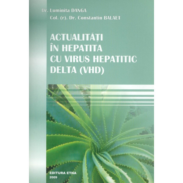 Actualitati in hepatita cu virus hepatic Delta (VHD)