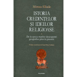 Istoria credintelor si ideilor religioase, vol. IV