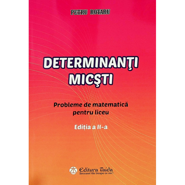 Determinanti micsti. Probleme de matematica pentru liceu