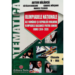 Olipiadele Nationale ale Romaniei si Republicii Moldova, clasele V-VIII, partea a II-a - Olimpiadele balcanice pentru juniori 20