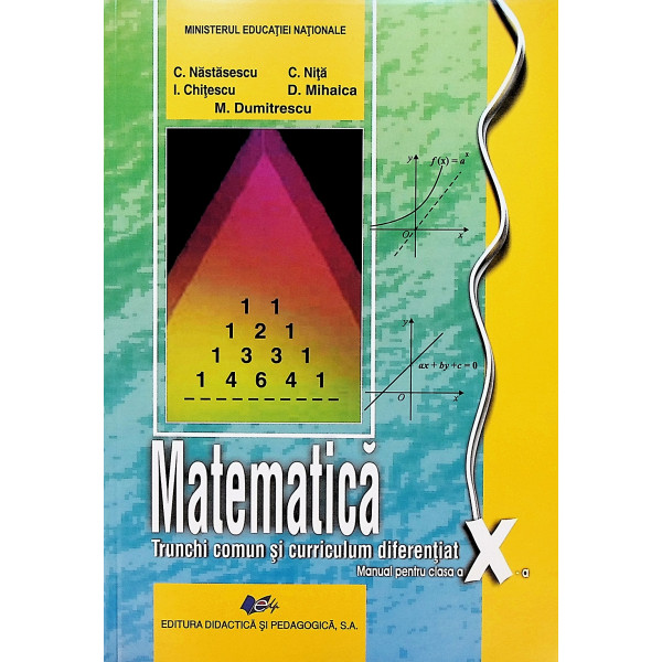 Matematica, clasa a X-a, Trunchi comun si curriculum diferentiat