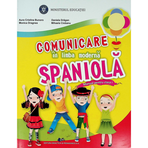 Comunicare in limba moderna spaniola, clasa I
