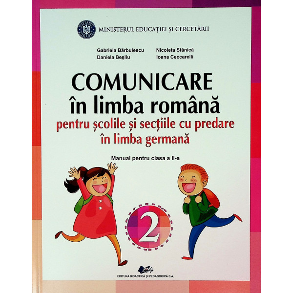Comunicare in limba romana pentru scolile si sectiile cu predare in limba germana, clasa a II-a