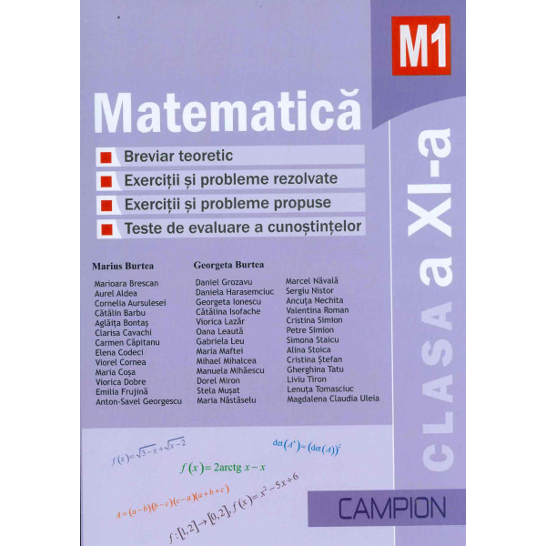 Matematica M1, clasa a XI-a: breviar teoretic, exercitii si probleme rezolvate, exercitii si probleme propuse, teste de evaluare